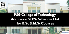 PSG College of Technology Admission 2026 Schedule Out